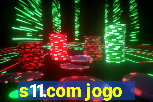 s11.com jogo